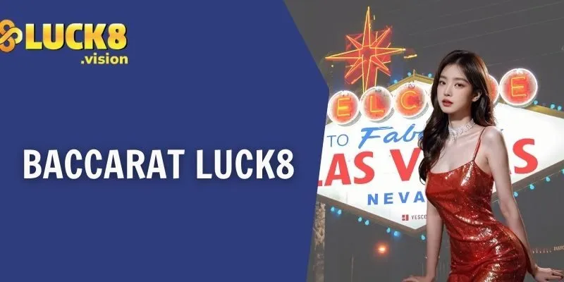 Baccarat LUCK8