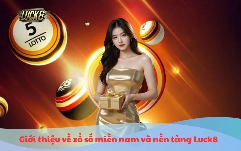 giới thiệu về xổ số miền nam